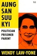 Aung San Suu Kyi: Politician, Prisoner, Parent Online Sale