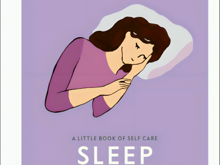 A Little Book Of Self Care: Sleep Online now