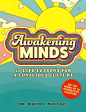 Awakening Minds: 10 life lessons for a conscious culture For Sale