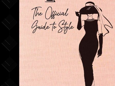 Breakfast at Tiffany s: The Official Guide to Style Discount