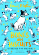 Bones And Biscuits For Discount