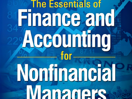 The Essentials Of Finance And Accounting For Nonfinancial Managers on Sale